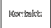 Kontakt: